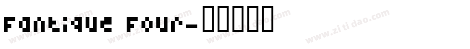Fantique Four字体转换